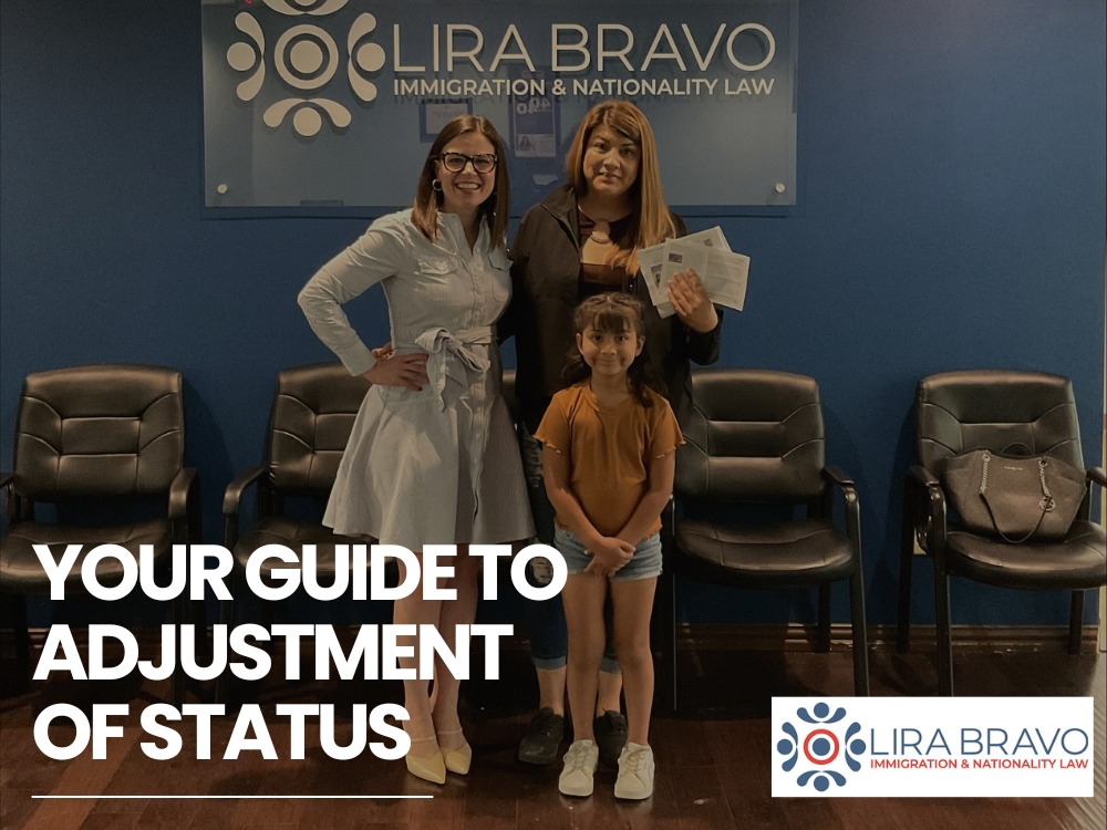 Your Guide to Adjustment of Status - Liro Bravo
