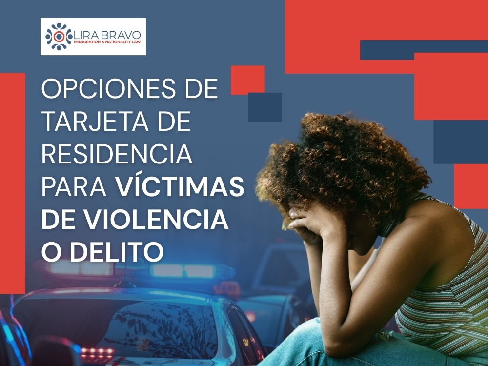 Tarjeta de Residencia - Víctimas de Violencia o Delito 02 - Lira Bravo