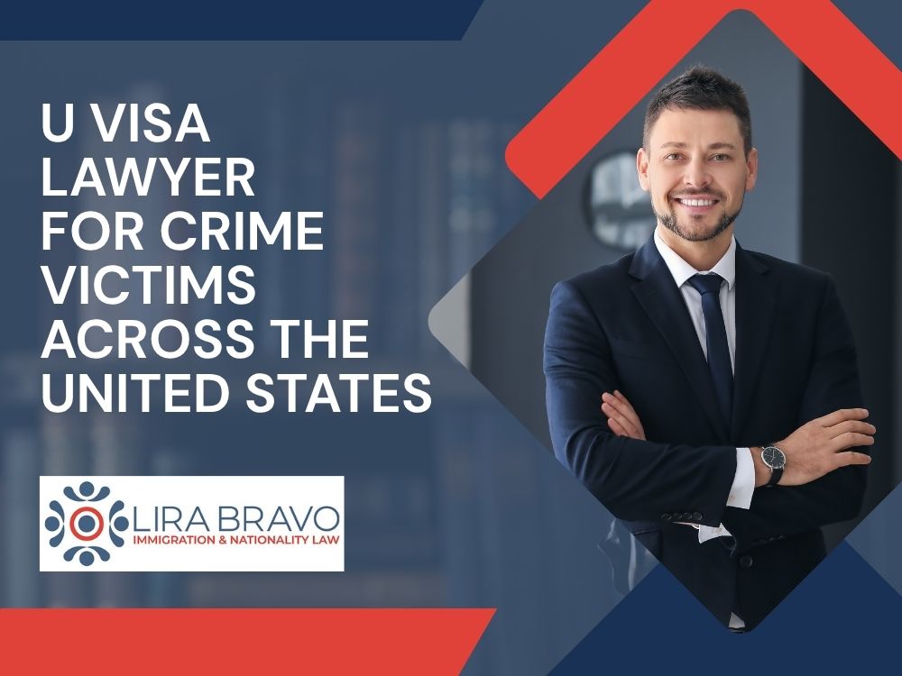 _U Visa - U Visa Lawyer for Crime Victims Across the United States - Lira Bravo
